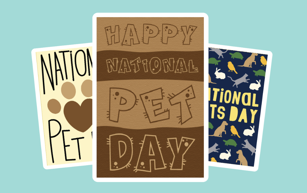 Celebrate National Pet Day by Sending a Paws-itively Perfect Card!