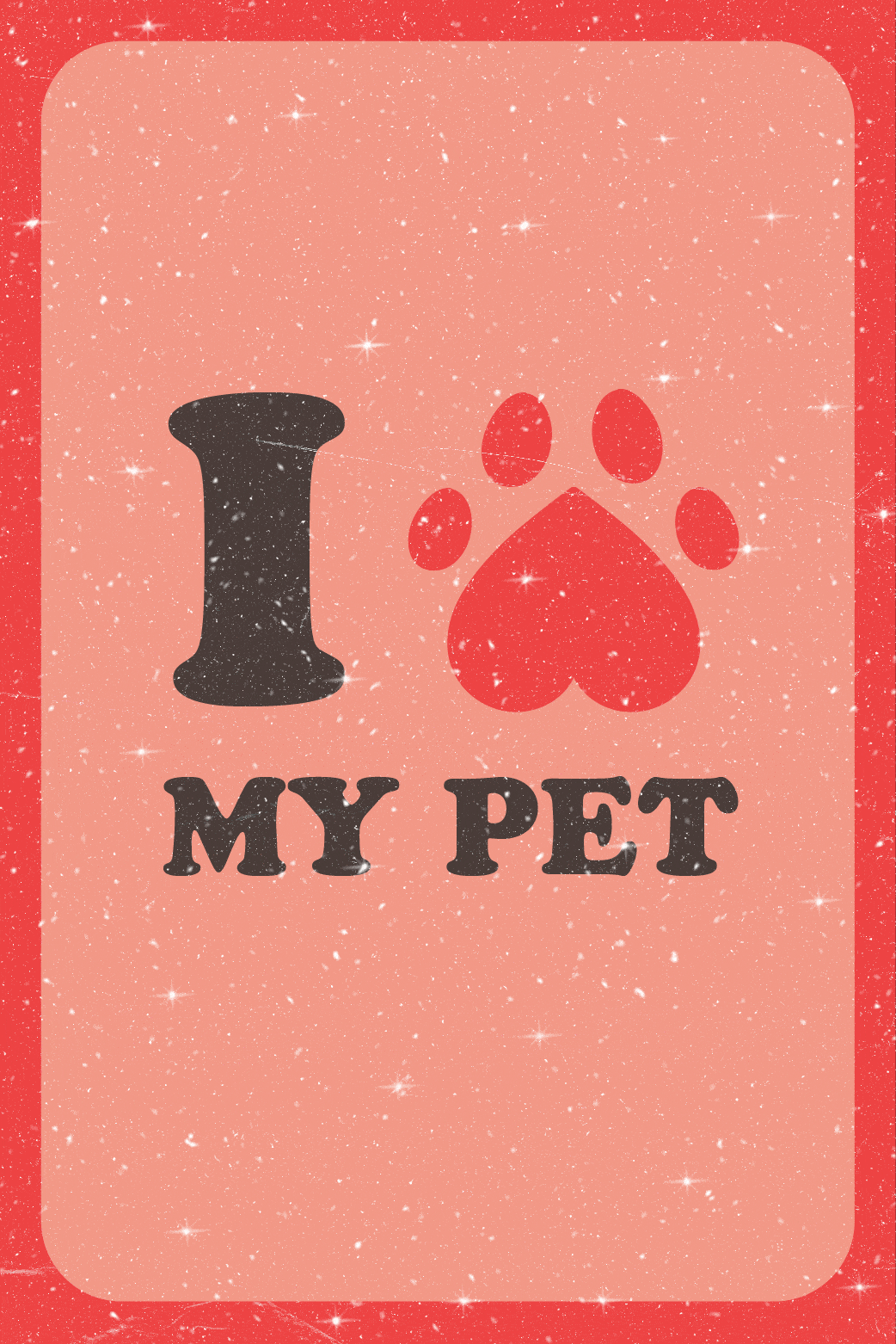 I Heart My Pet ecard