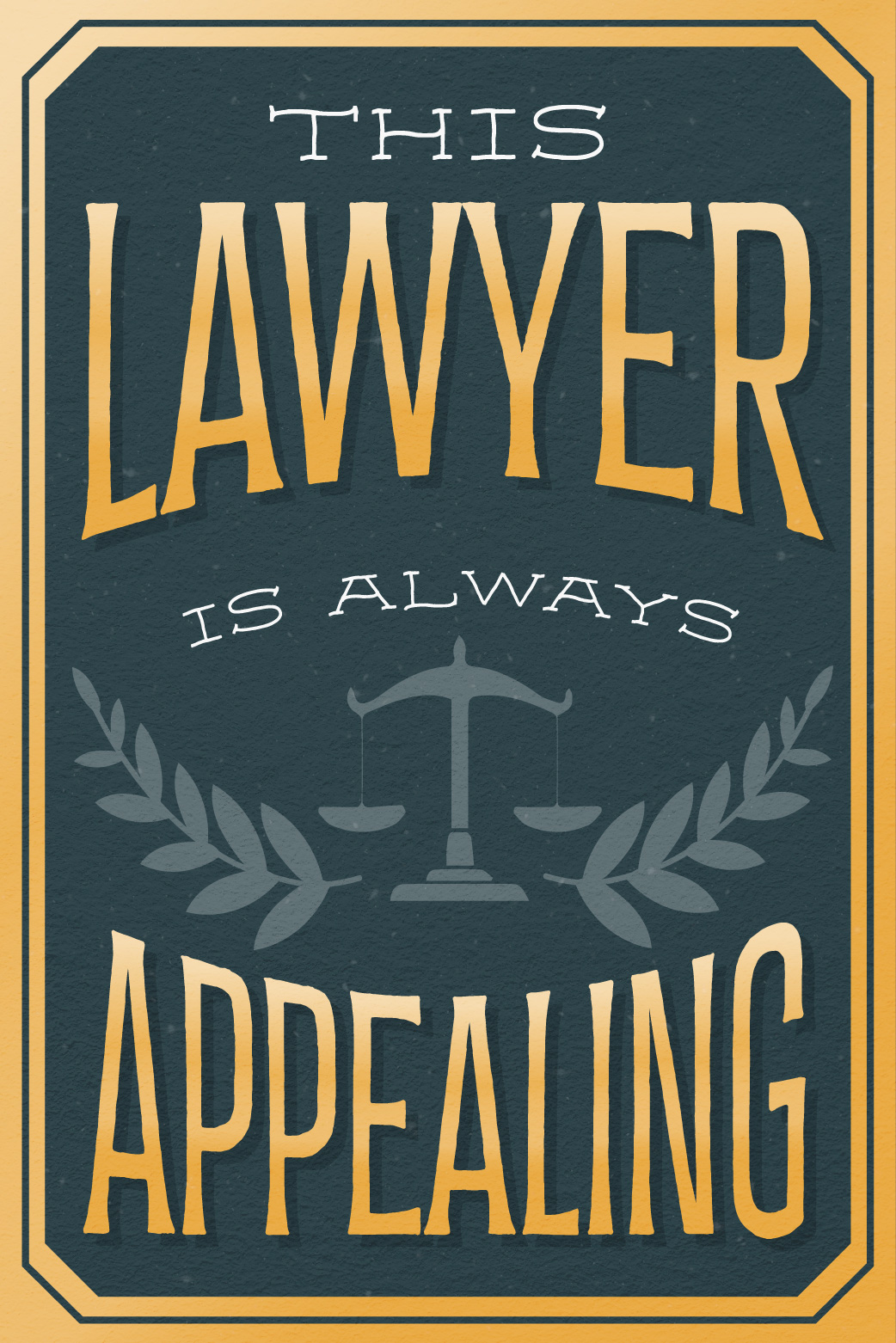 This Lawyer Is Always Appealing ecard