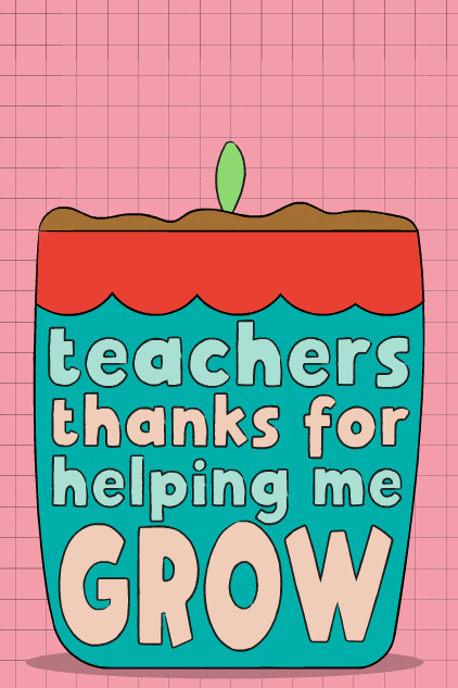 Helping Me Grow Teachers ecard