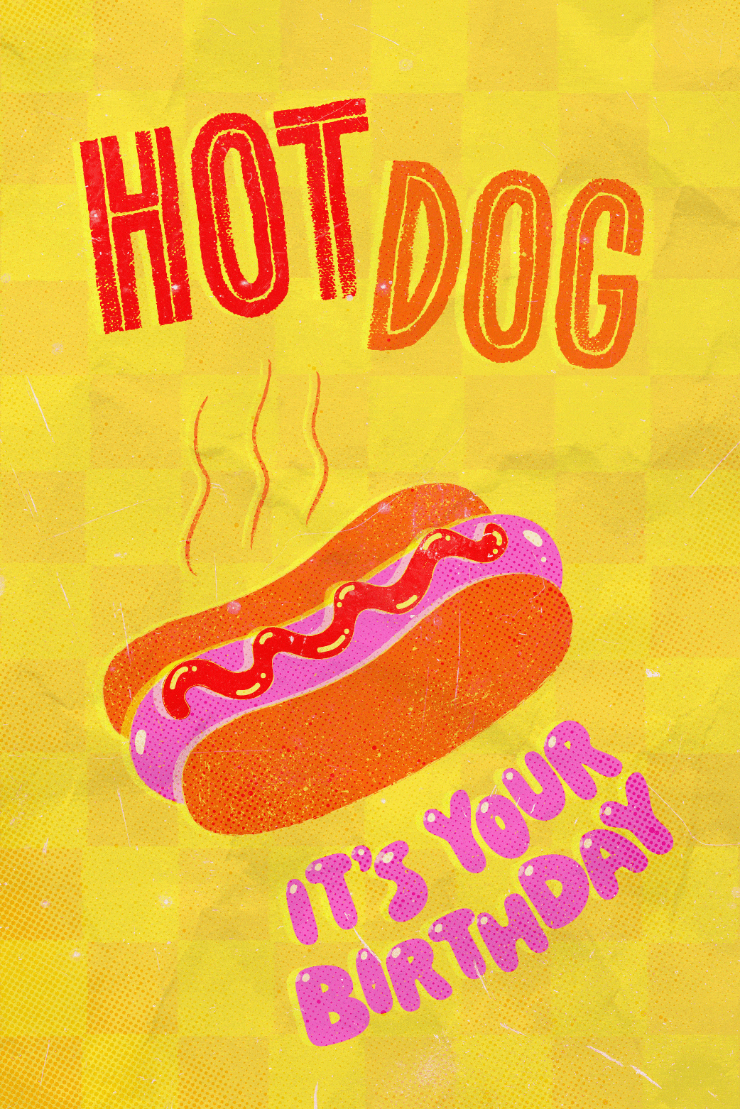 Hot Dog It's Your Birthday ecard