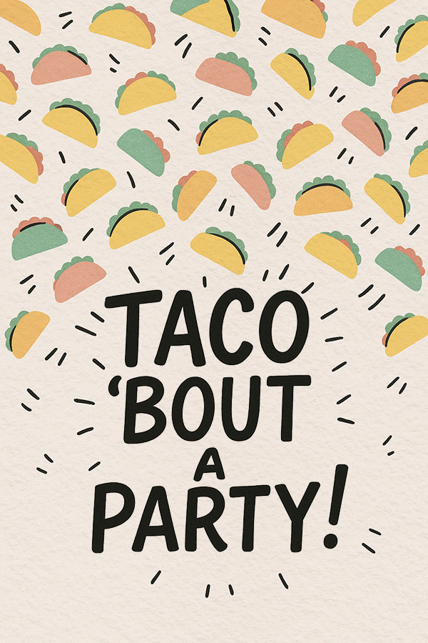 Taco Bout A Party ecard