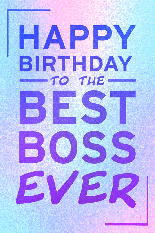 Happy Birthday to the Best Boss Ever ecard